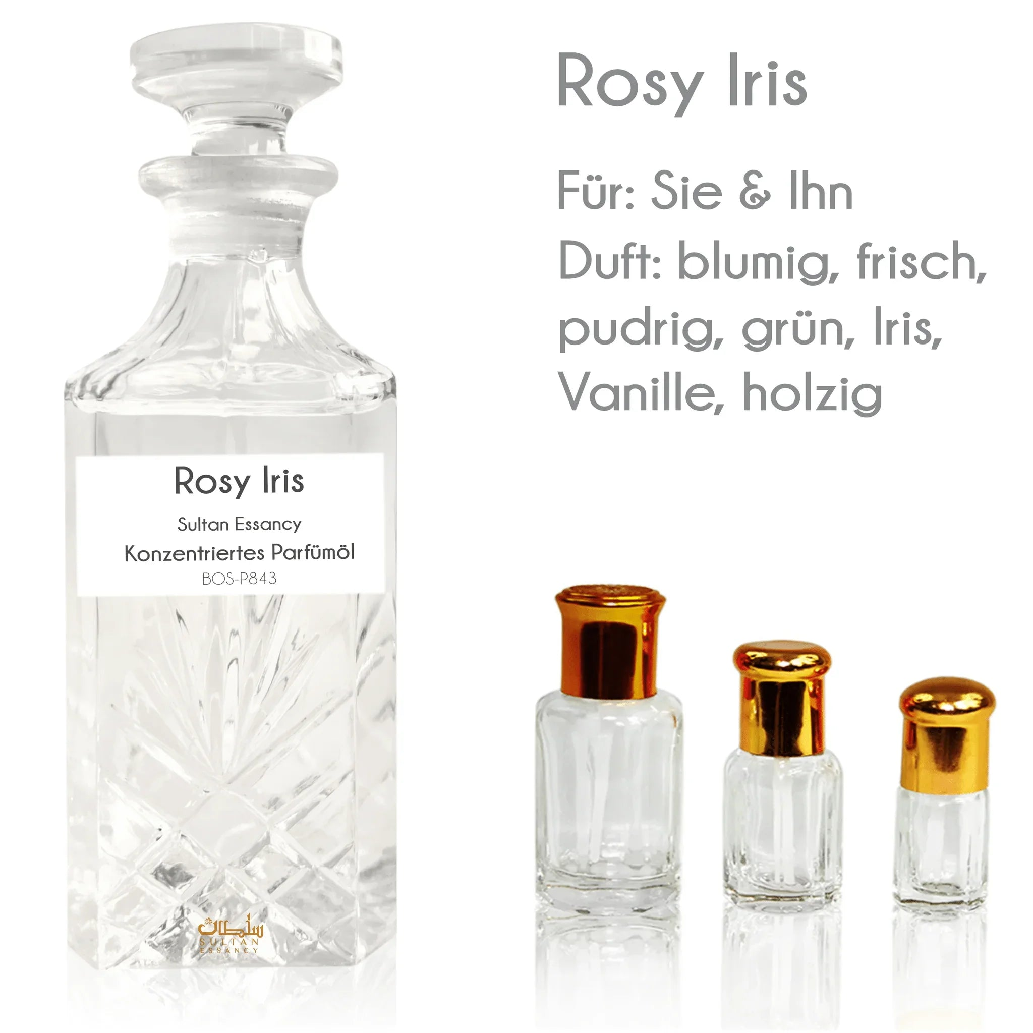 Konzentriertes Parfümöl Rosy Iris - Parfüm ohne Alkohol Sultan Essancy | Oriental-Style