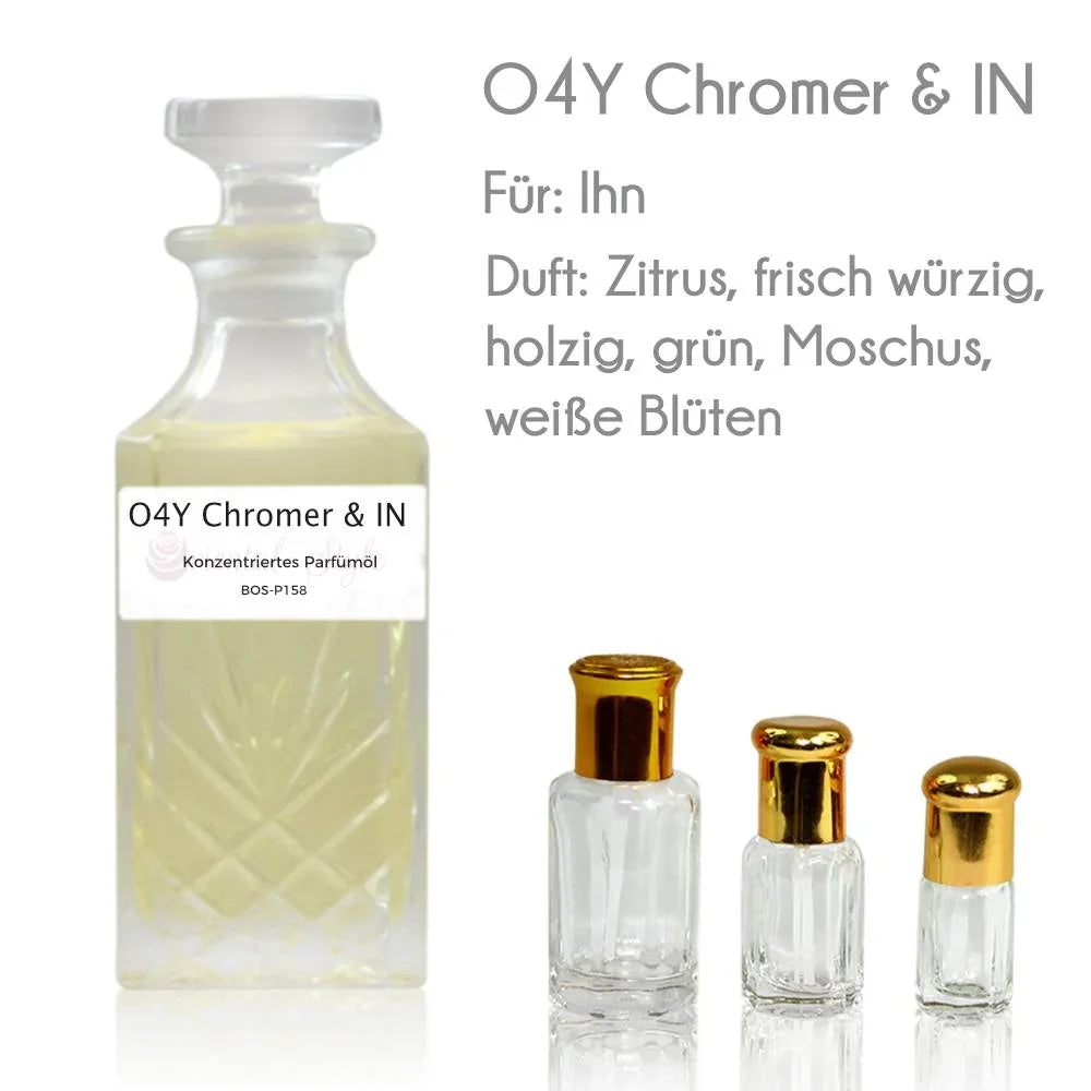 O4Y Chromer & IN Parfümöl - Parfüm ohne Alkohol Sultan Essancy | Oriental-Style
