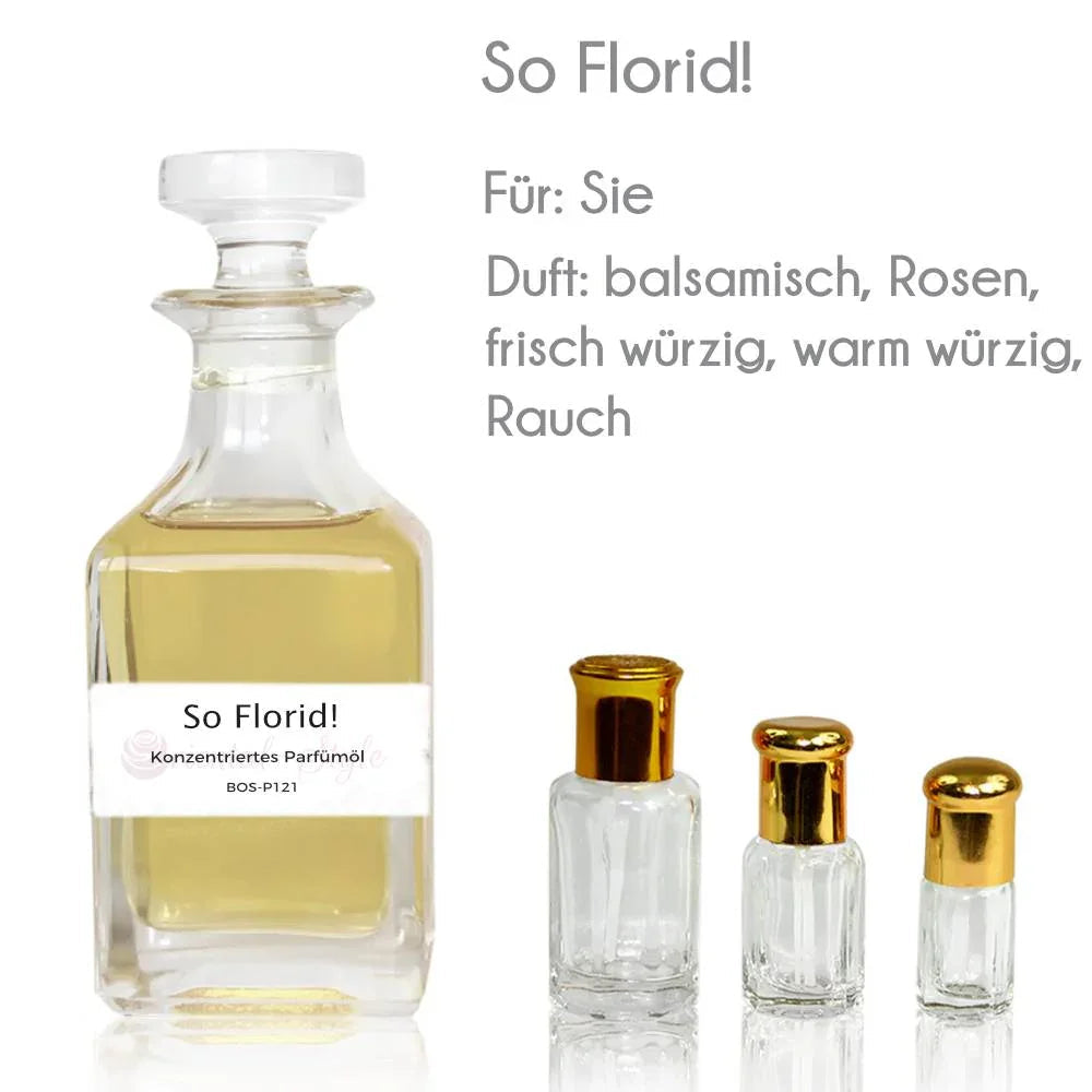 So Florid! Parfümöl - Parfüm ohne Alkohol Sultan Essancy | Oriental-Style